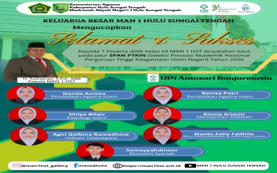 Tujuh Peserta Didik MAN 1 HST Berhasil Lolos Seleksi SPAN PTKIN 2026